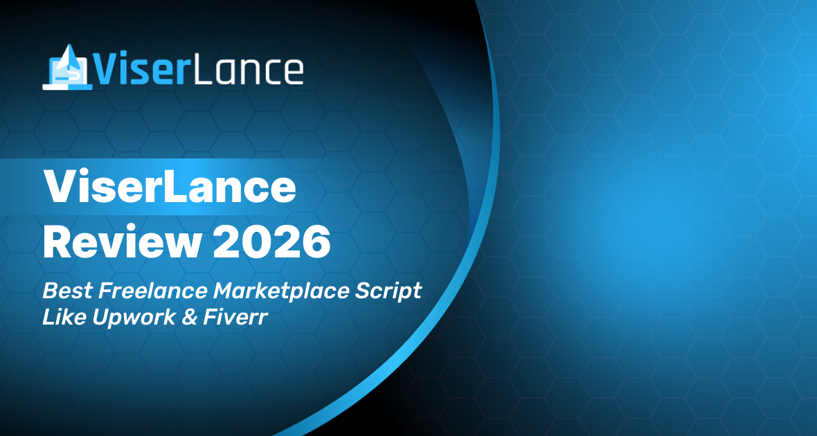 ViserLance Review 2026: Best Freelance Marketplace Script Like Upwork & Fiverr