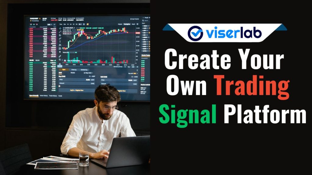 Create Your Own Trading Signal Platform