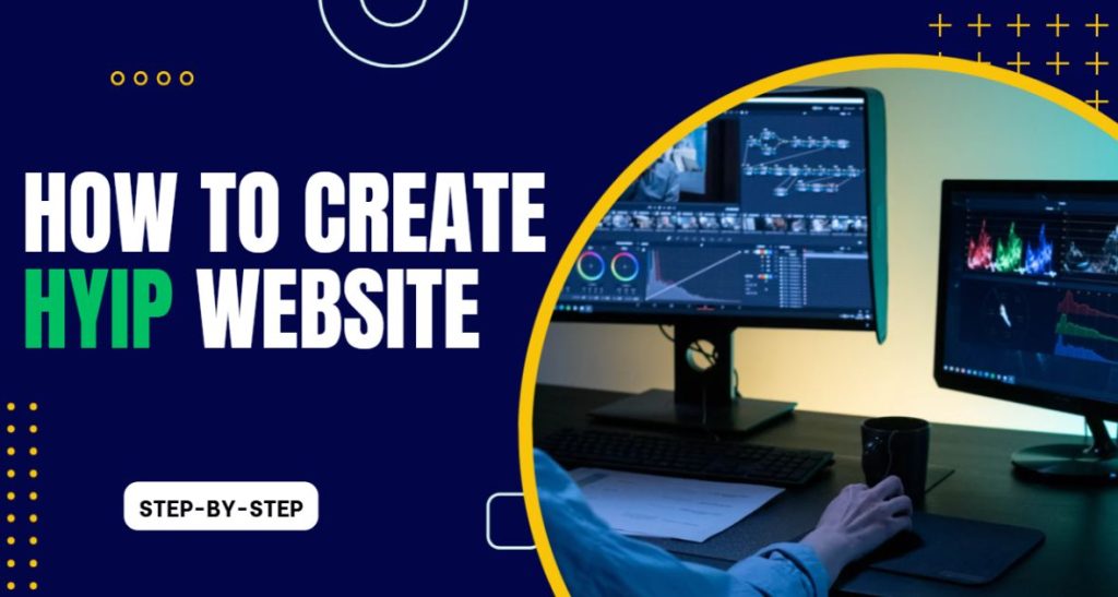How to Create a HYIP Website