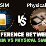 eSIM vs physical SIM