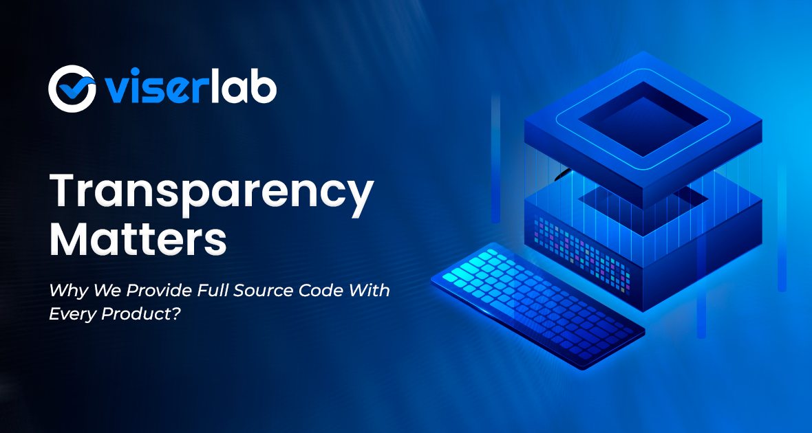 Transparency Matters: Why We Provide Full Source Code With Every Product