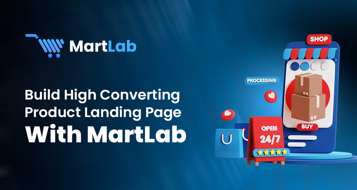 Build a High-Converting Product Landing Page with MartLab