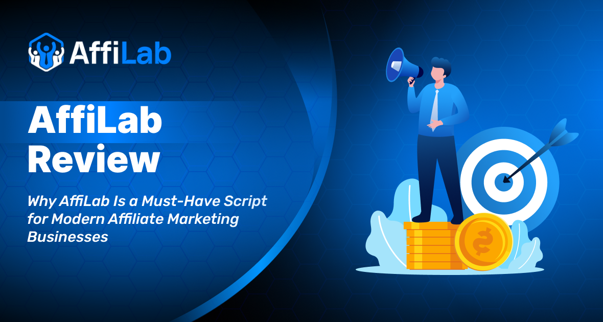 Why AffiLab Is a Must‑Have Script for Modern Affiliate Marketing Businesses