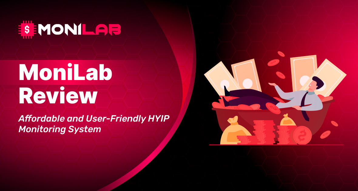 MoniLab Review: Affordable and User-Friendly HYIP Monitoring System