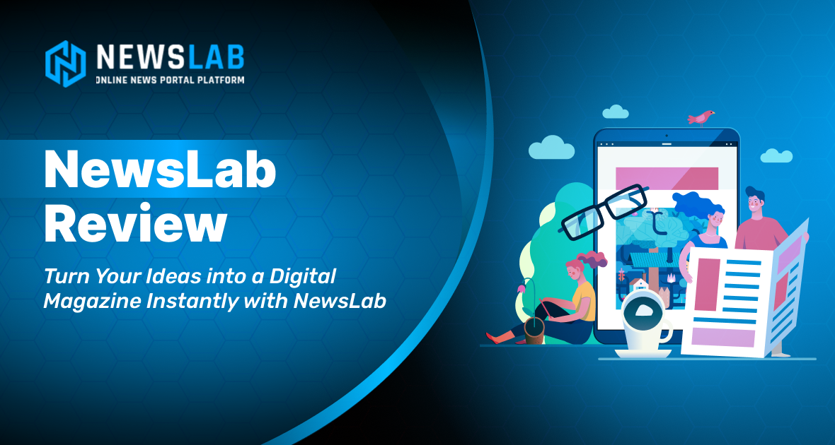 Turn Your Ideas into a Digital Magazine Instantly with NewsLab