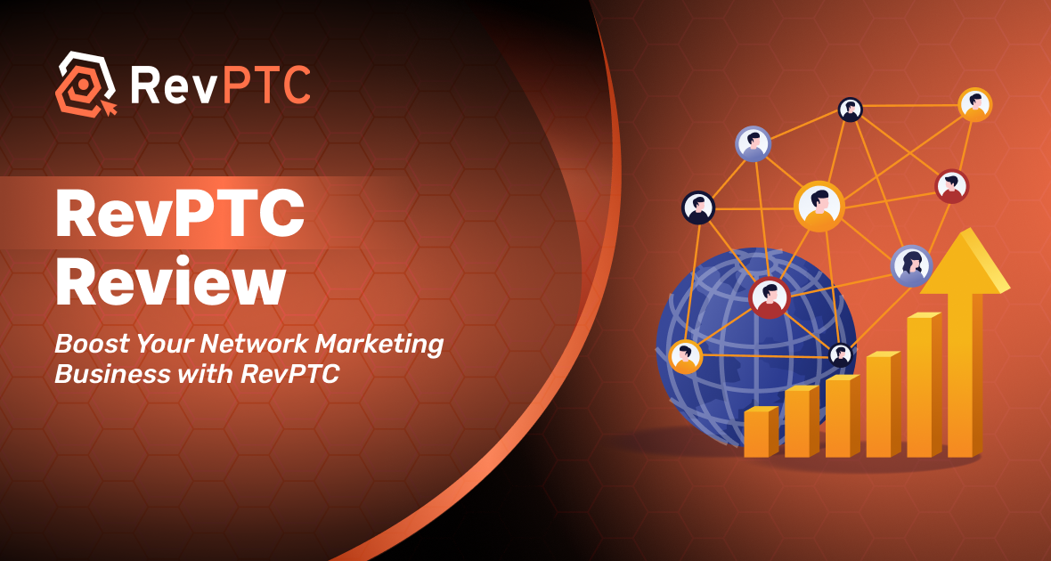 Boost Your Network Marketing Business with RevPTC: A Complete MLM + PTC Solution