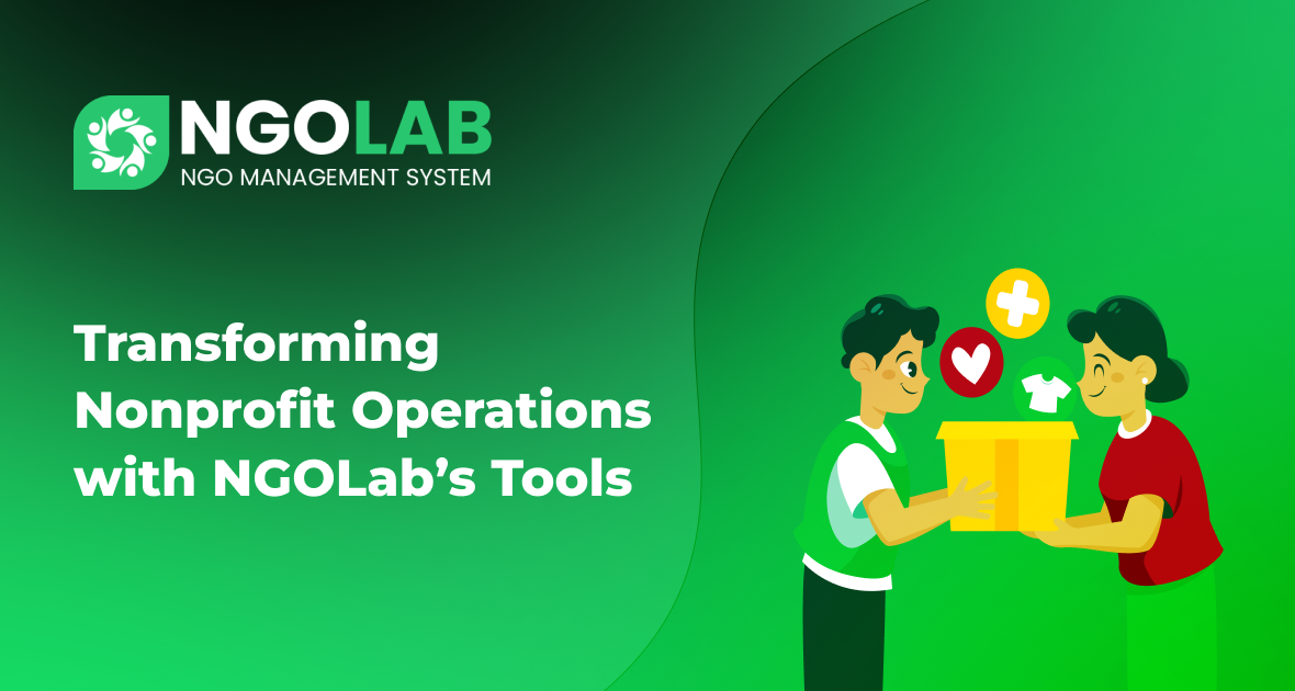 Transforming Nonprofit Operations with NGOLab’s Tools