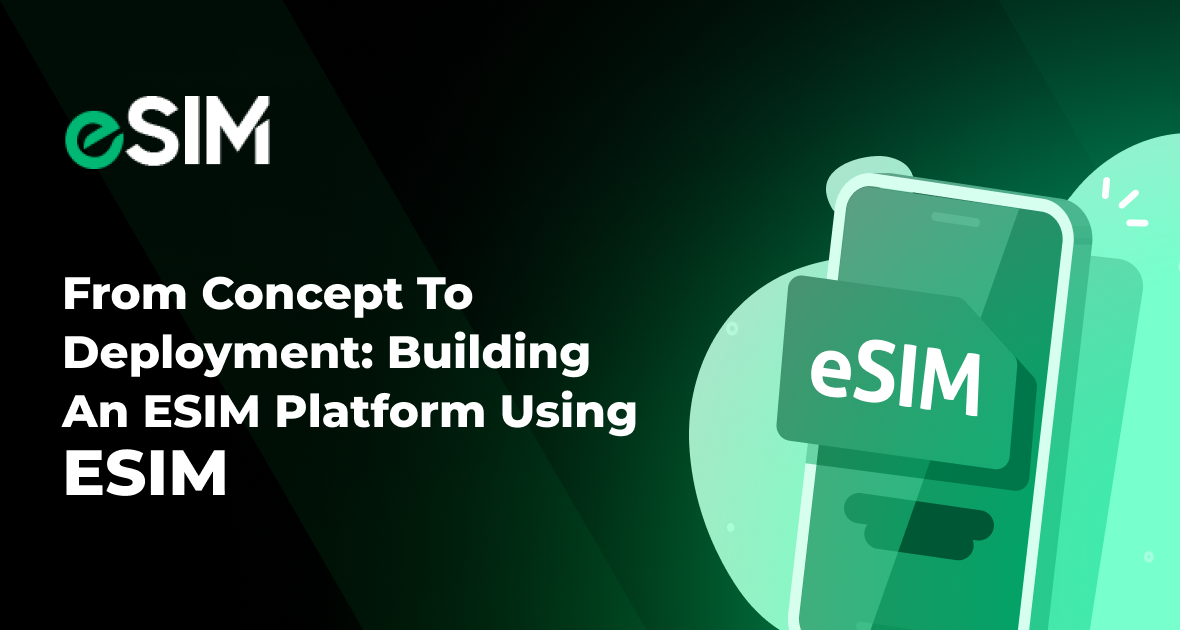 From Concept to Deployment: Building an eSIM Platform Using ViserLab’s International eSIM Selling Script